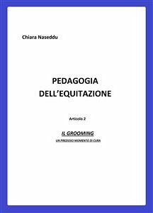 Pedagogia dell' equitazione 2 (eBook, ePUB) - Naseddu, Chiara