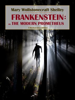 Frankenstein: or, the Modern Prometheus (eBook, ePUB) - Wollstonecraft Shelley, Mary