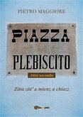 Piazza Plebiscito - Parte seconda (eBook, ePUB)