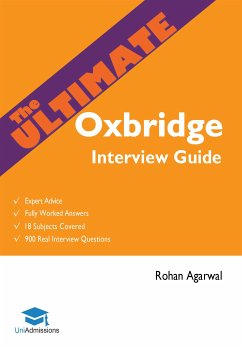 The Ultimate Oxbridge Interview Guide (eBook, ePUB) - Rohan Agarwal, Dr.
