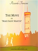 The move or &quote;Make Saint Martin&quote; (eBook, ePUB)