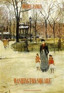 Washington Square (eBook, ePUB) - James, Henry