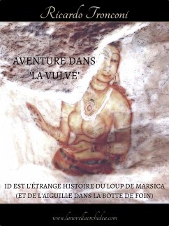 Aventure dans « La Vulve » (eBook, ePUB) - Tronconi, Ricardo