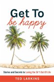 Get To Be Happy