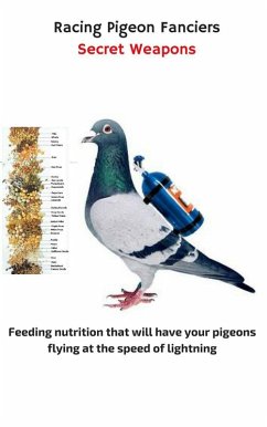 Cover Racing Pigeon Fanciers Secret Weapons (eBook, ePUB)