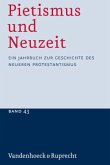 Pietismus und Neuzeit Band 43 - 2017 / Pietismus und Neuzeit .43