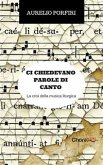 Ci chiedevano parole di canto (eBook, ePUB)