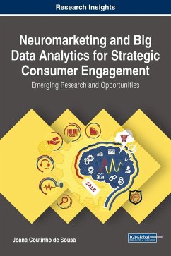 Cover Neuromarketing and Big Data Analytics for Strategic Consumer Engagement