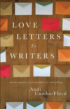 Love Letters To Writers - Cumbo-Floyd, Andi