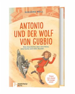 Antonio und der Wolf von Gubbio - Roll, Susanne