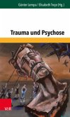 Trauma und Psychose
