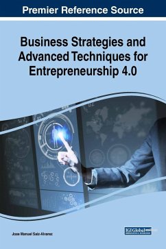 Business Strategies and Advanced Techniques for Entrepreneurship 4.0 - Saiz-Alvarez, Jose Manuel