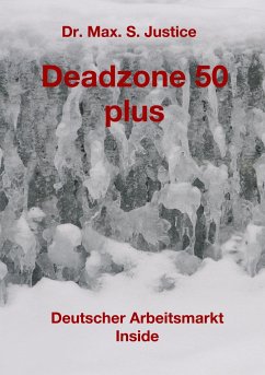 Deadzone 50 plus - Justice, Max. S.