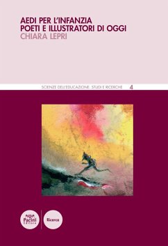 Aedi per l'infanzia. Poeti e illustratori di oggi - Lepri, Chiara