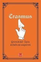 Cocuklar Icin Adabimuaseret - Erasmus, Desiderius