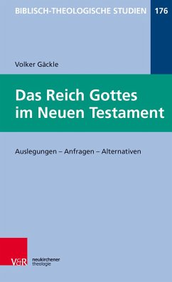 Das Reich Gottes im Neuen Testament - Gäckle, Volker