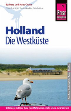 Reise Know-How Reiseführer Holland - Die Westküste - Otzen, Hans;Otzen, Barbara
