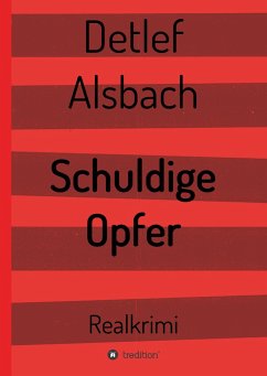 Schuldige Opfer