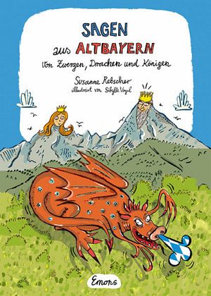 Sagen aus Altbayern Sagen aus Altbayern