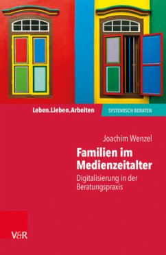 Familien im Medienzeitalter - Wenzel, Joachim