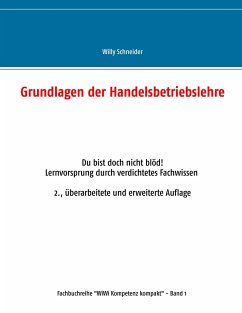 Grundlagen der Handelsbetriebslehre - Schneider, Willy