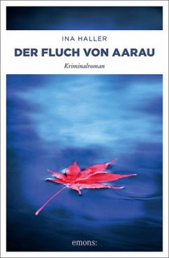 Der Fluch von Aarau / Andrina Kaufmann Bd.6 - Haller, Ina