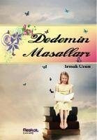 Dedemin Masallari - Uzun, Irmak