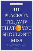 111 Places in Tel Aviv That You Shouldn't Miss