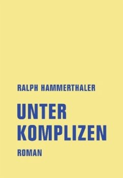 Unter Komplizen - Hammerthaler, Ralph