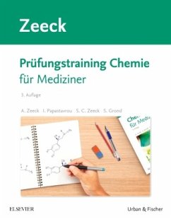 Prüfungstraining Chemie für Mediziner - Zeeck, Sabine Cécile;Grond, Stephanie;Papastavrou, Ina