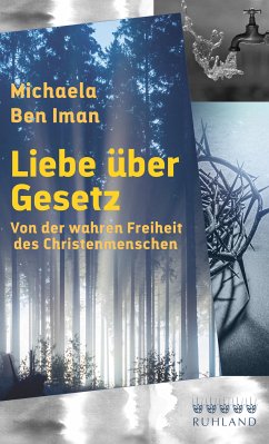 Liebe über Gesetz (eBook, ePUB) - Iman, Michaela Ben