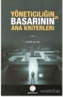 Yöneticiligin ve Basarinin Ana Kriterleri - Acar, Fatih