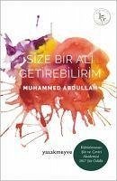 Size Bir Ali Getirebilirim - Abdullah, Muhammed