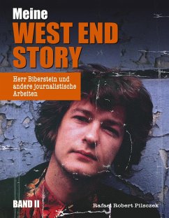 Meine West End Story (Band II) - Pilsczek, Rafael Robert