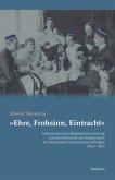 »Ehre, Frohsinn, Eintracht«