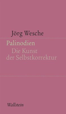 Palinodien - Wesche, Jörg