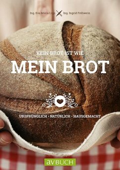 Kein Brot ist wie mein Brot - Lipp, Eva Maria;Fröhwein, Ingrid