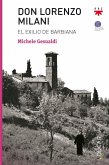 Don Lorenzo Milani : el exilio de Barbiana