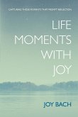 Life Moments with Joy