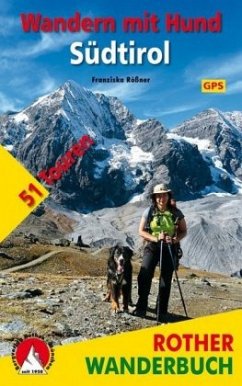 Rother Wanderbuch Wandern mit Hund Südtirol - Rößner, Franziska