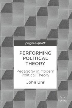 Performing Political Theory - Uhr, John