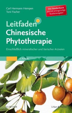 Leitfaden Chinesische Phytotherapie - Fischer, Toni;Wagner, Hildebert