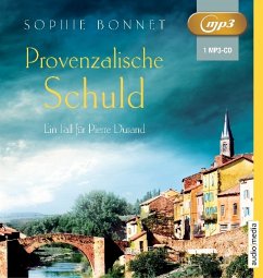 Provenzalische Schuld / Pierre Durand Bd.5 (MP3-CD) - Bonnet, Sophie