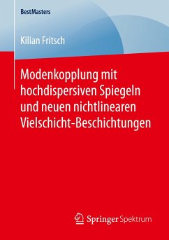 Modenkopplung mit hochdispersiven Spiegeln und neuen nichtlinearen Vielschicht-Beschichtungen - Fritsch, Kilian