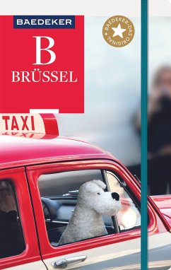 Baedeker Reiseführer Brüssel - Bettinger, Sven Claude;Eisenschmid, Rainer