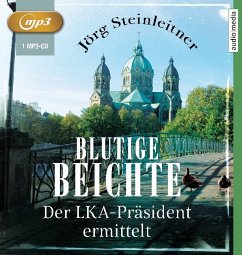 Blutige Beichte / Der LKA-Präsident ermittelt Bd.1 (1 MP3-CD) - Steinleitner, Jörg