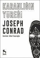 Karanligin Yüregi - Conrad, Joseph