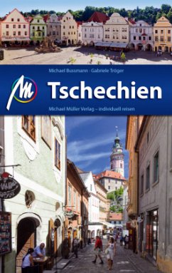 Tschechien Reiseführer Michael Müller Verlag, m. 1 Karte - Bußmann, Michael;Tröger, Gabriele