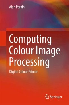 Computing Colour Image Processing - Parkin, Alan