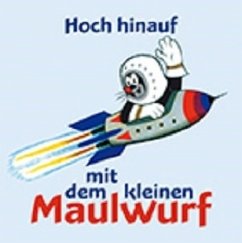 Cover Hoch hinauf mit dem kleinen Maulwurf